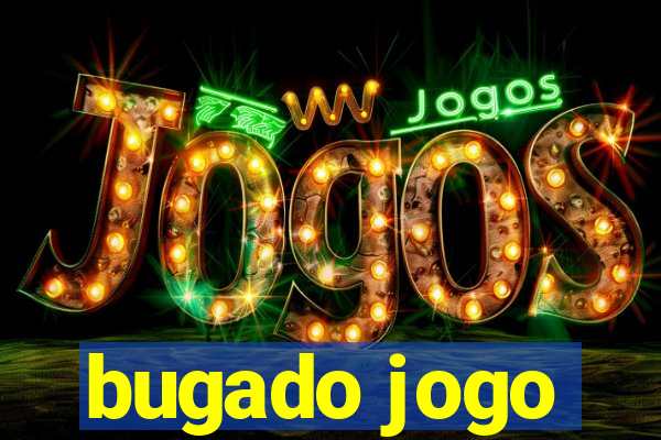 bugado jogo